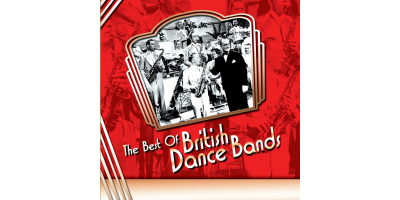 The Best of British Dance Bands CD